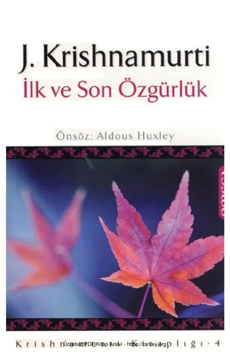 İlk ve Son Özgürlük Omega Yayınları kapak görseli