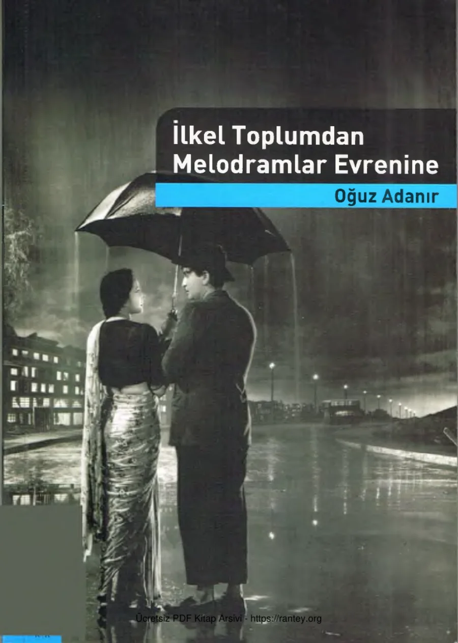 İlkel Toplumdan Melodramlar Evrenine kapak görseli