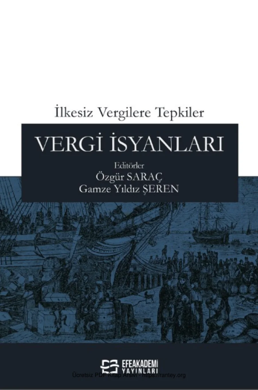 İlkesiz Vergilere Tepkiler Vergi İsyanları Efeakademi Yayınları kapak görseli