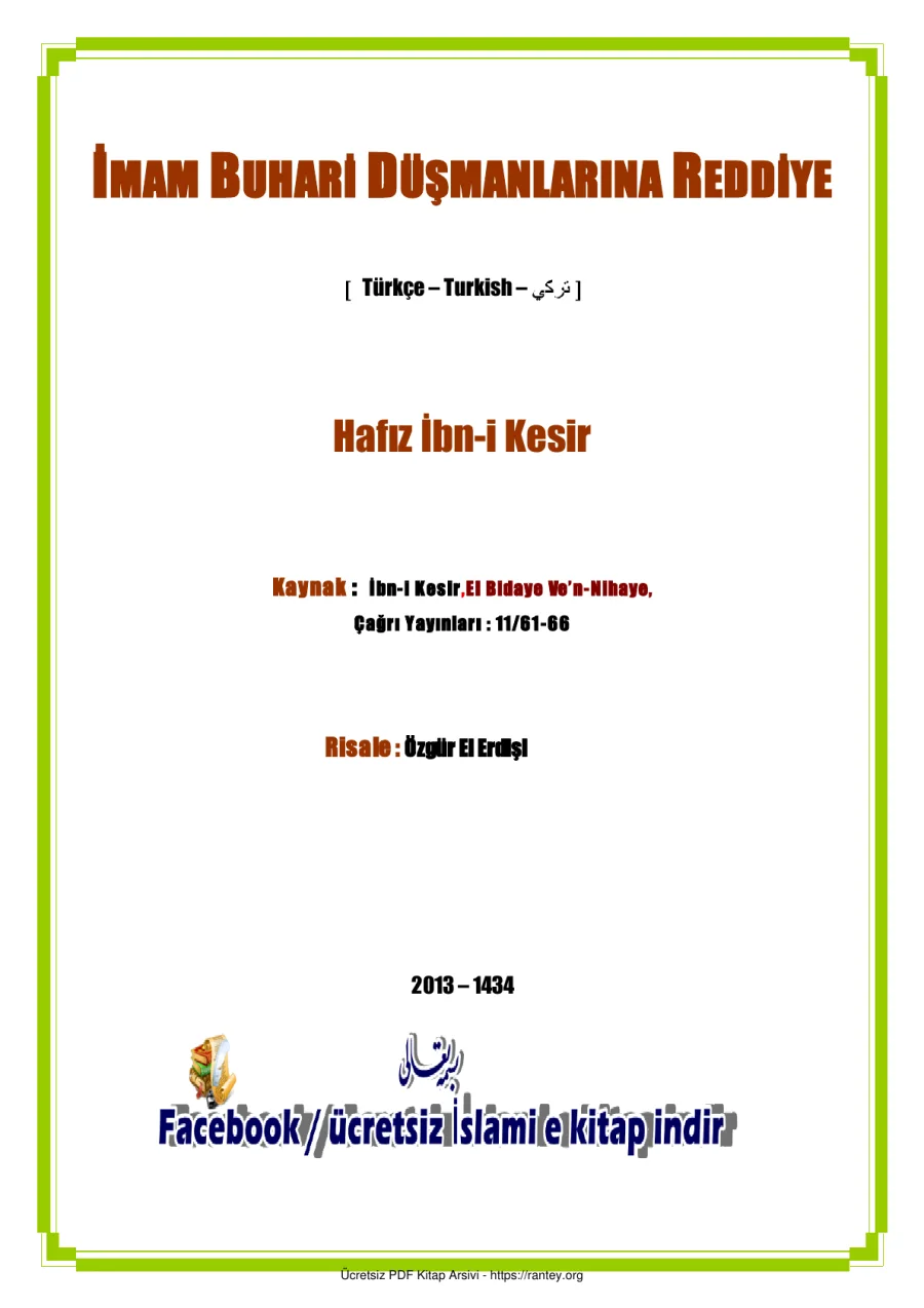 İMAM BUHARİ DÜŞMANLARINA REDDİYE Hafız İbn i Kesir Ebu Abdulmumin Tekin Mıhçı kapak görseli