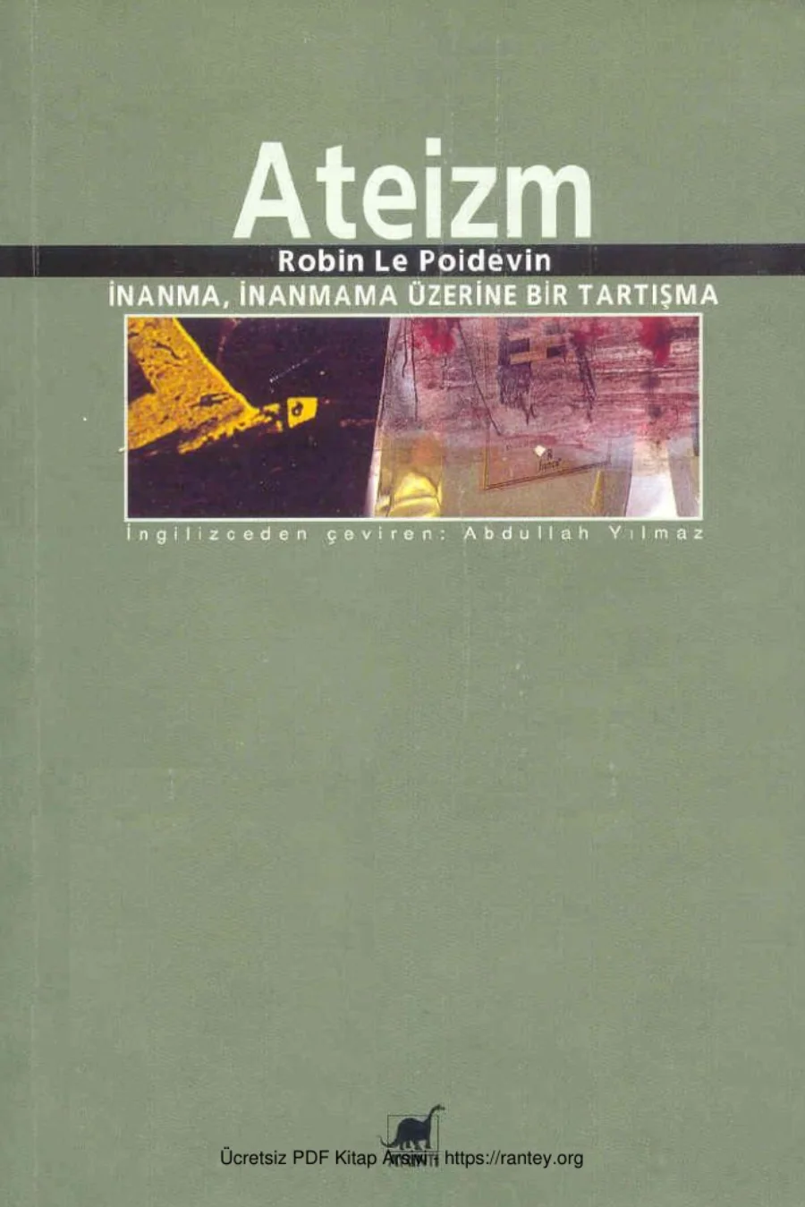 İnanmama Üzerine Bir Tartışma Robin Le Poidevin kapak görseli