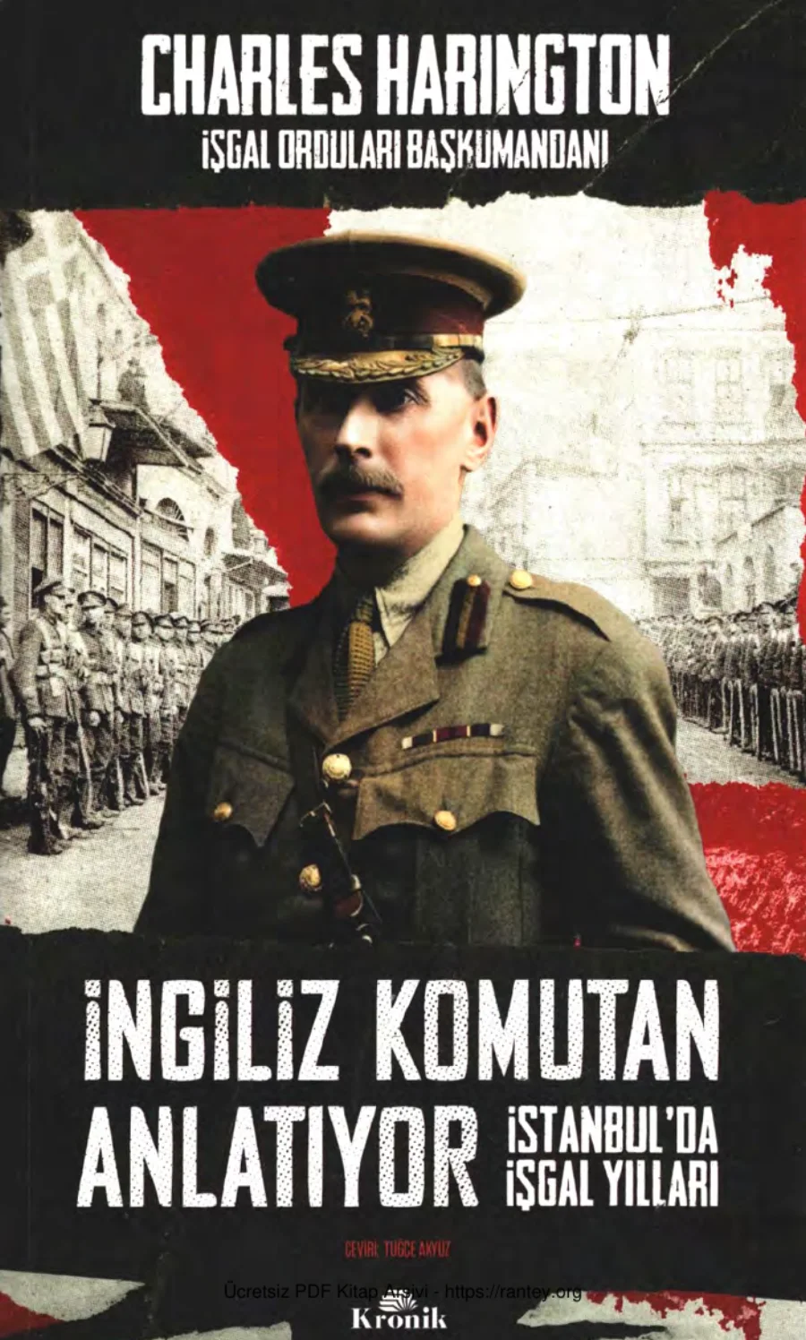 İngiliz Komutan Anlatıyor İstanbulda İşgal Yılları kapak görseli
