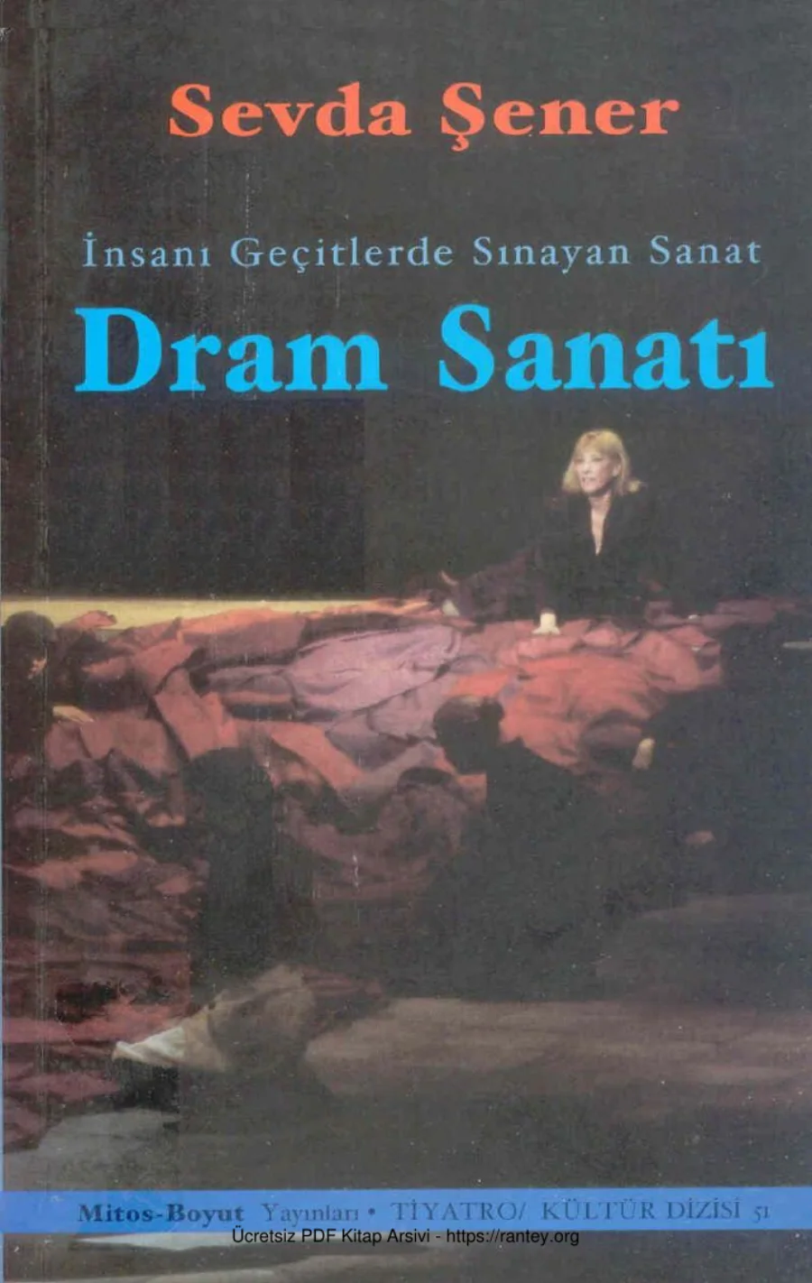 İnsanı Geçitlerde Sınayan Sanat Dram Sanatı kapak görseli