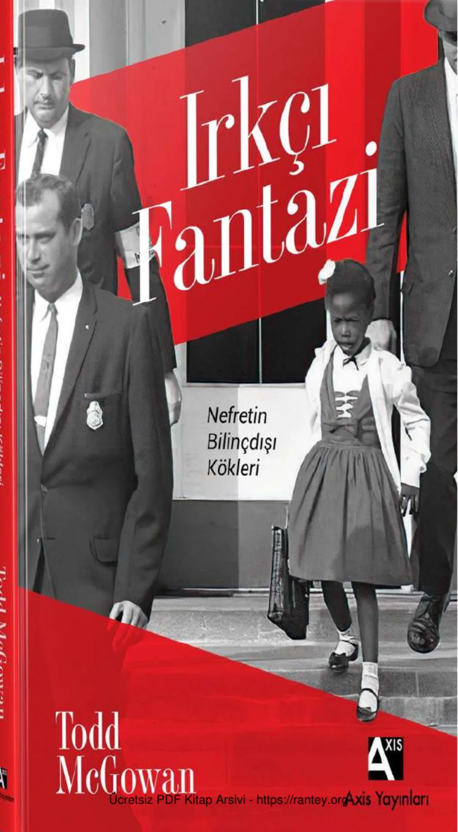 Irkçı Fantazi Nefretin Bilinçdışı Kökleri Axis kapak görseli
