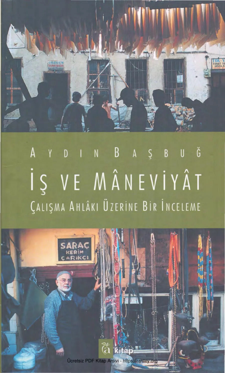 İş ve Maneviyat Çalışma Ahlakı Üzerine Bir İnceleme kapak görseli