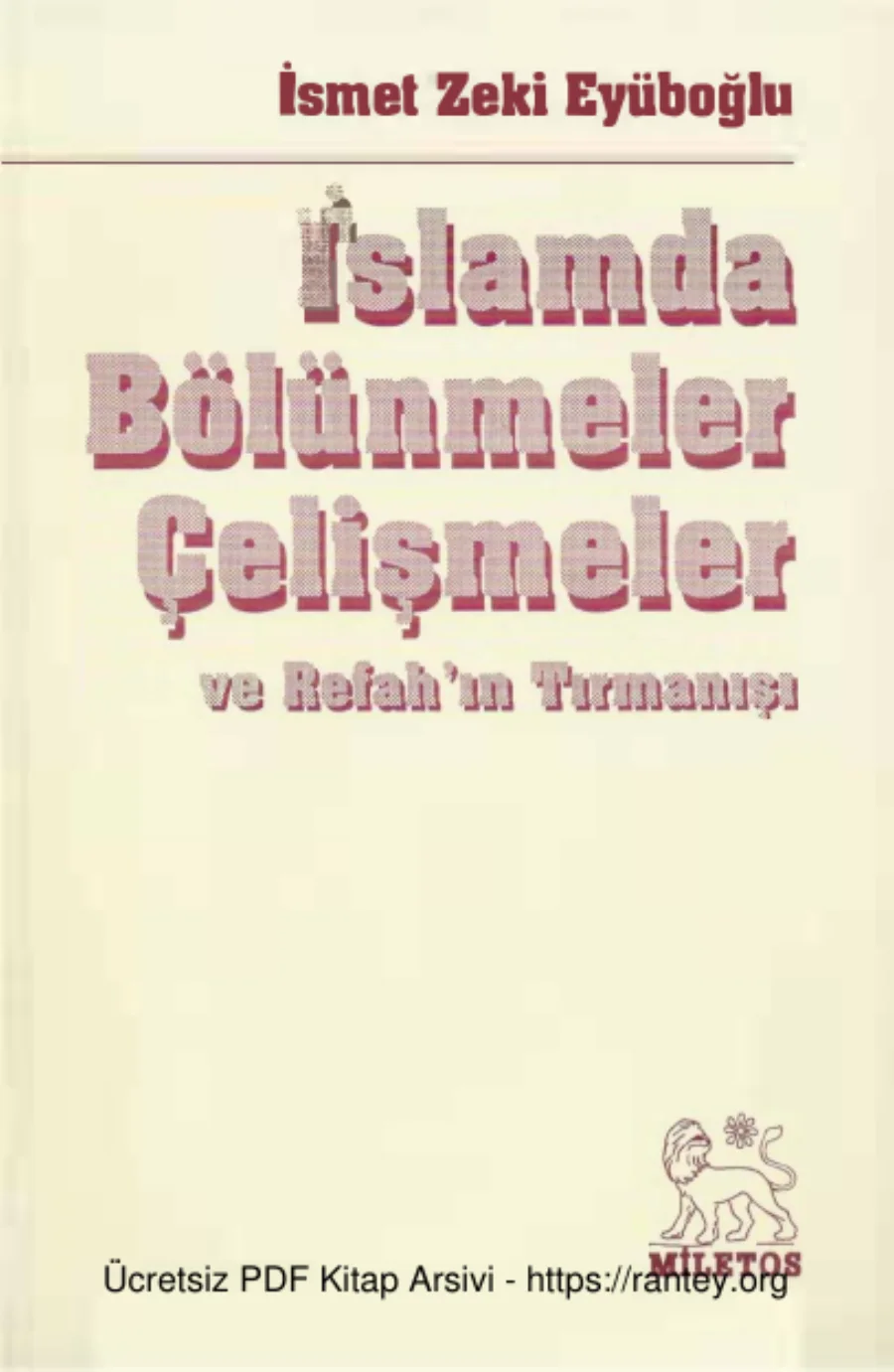 İslam'da Bölünmeler, Çelişmeler, Refah'ın Tırmanışı kapak görseli