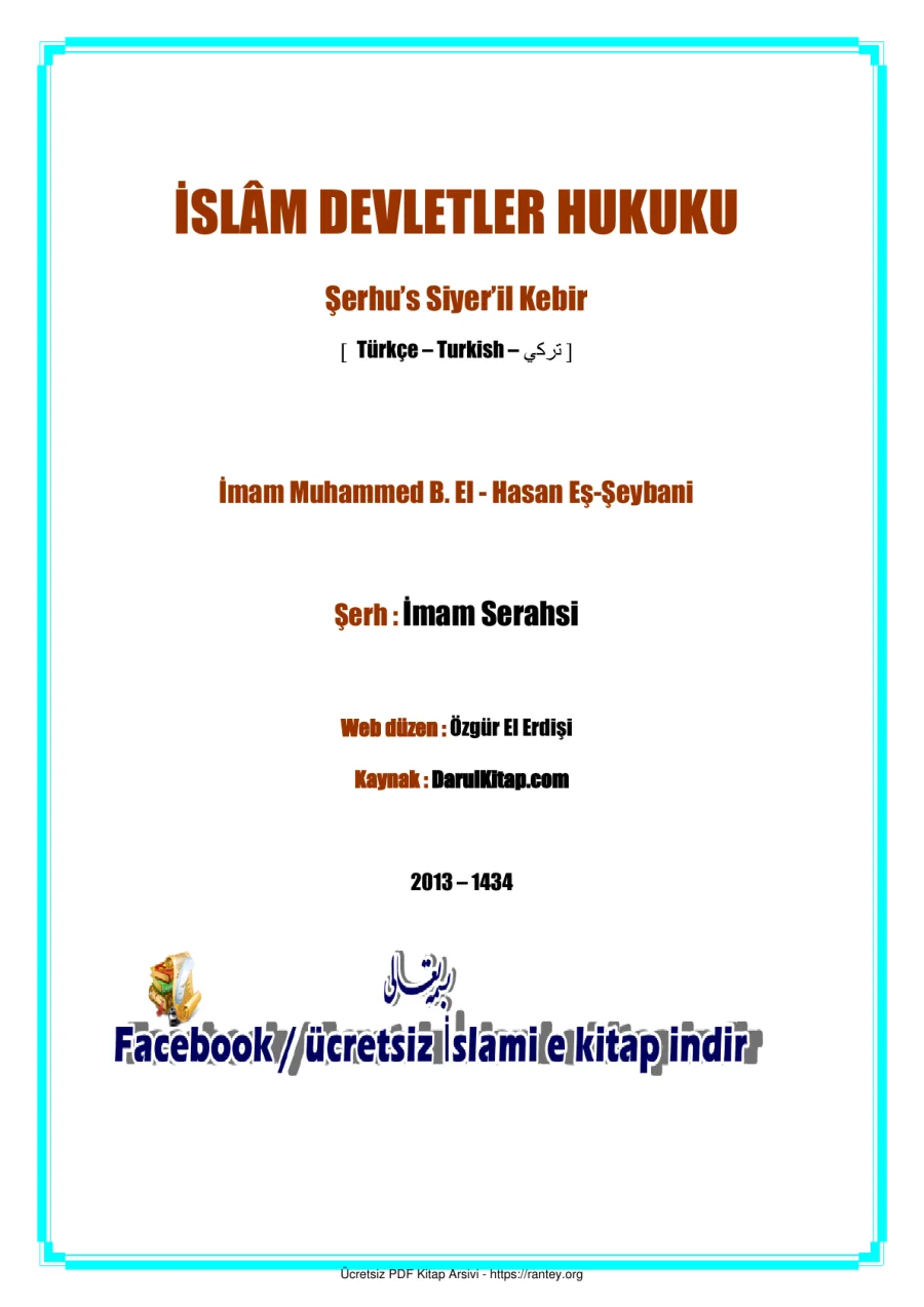 İSLAM DEVLETLER HUKUKU ŞERHU SİYER UL KEBİR İMAM SERAHSİ Ebu Abdulmumin Tekin Mıhçı kapak görseli