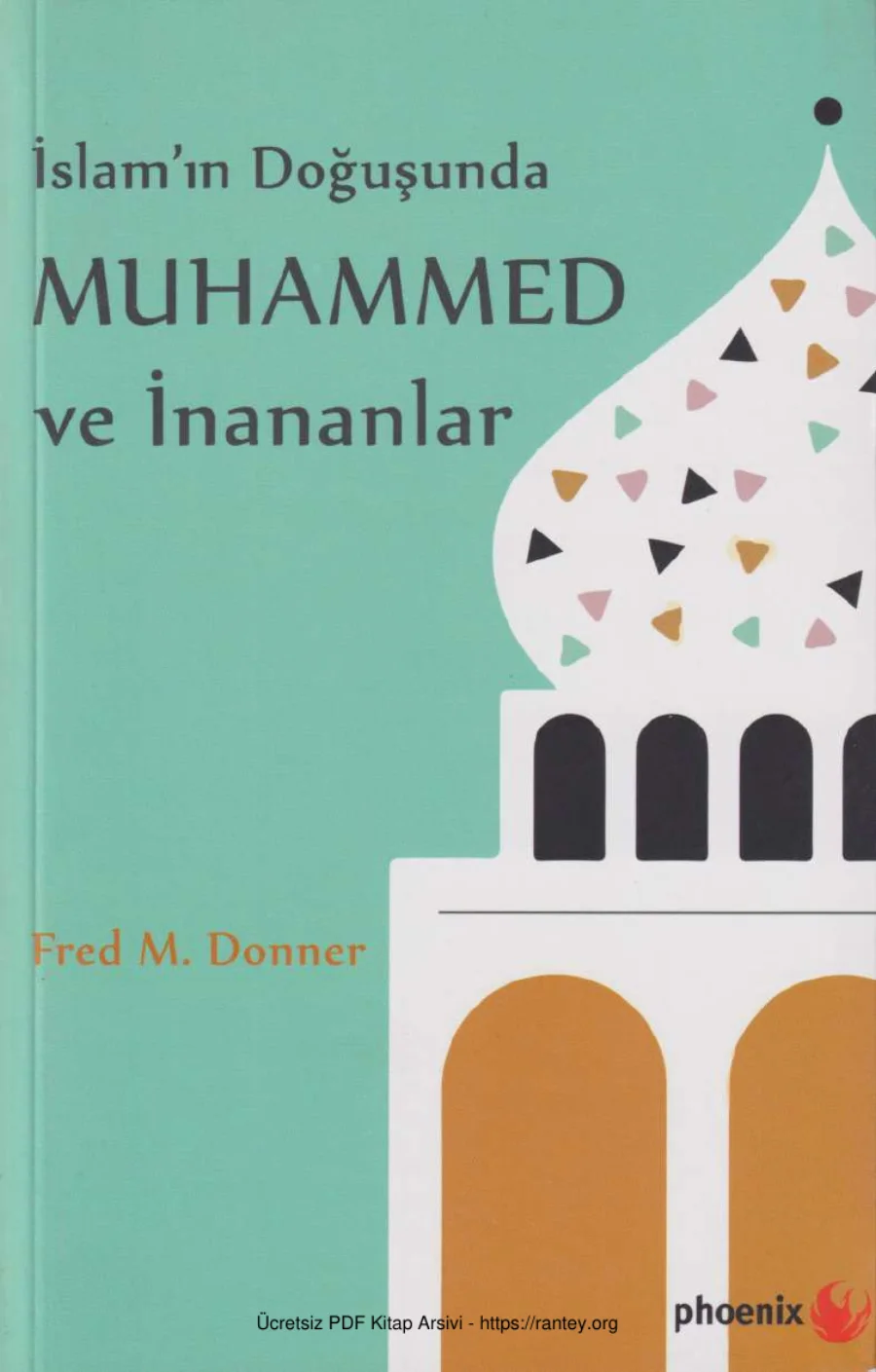 İslam'ın Doğuşunda Muhammed ve İnananlar kapak görseli