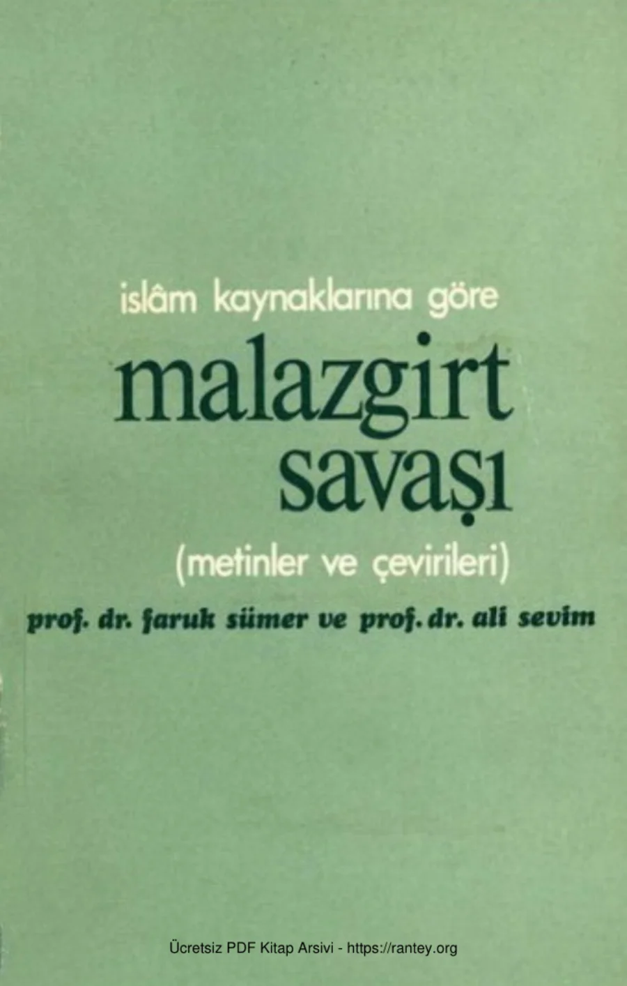 İslam Kaynaklarına Göre Malazgirt Savaşı kapak görseli
