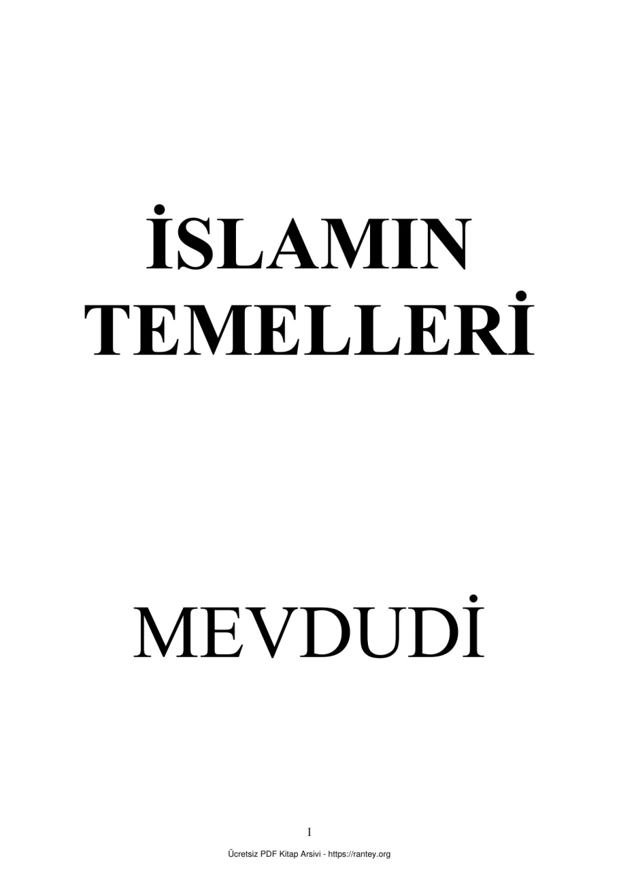 İSLAMIN TEMELLERİ MEVDUDİ Ebu Abdulmumin Tekin Mıhçı kapak görseli