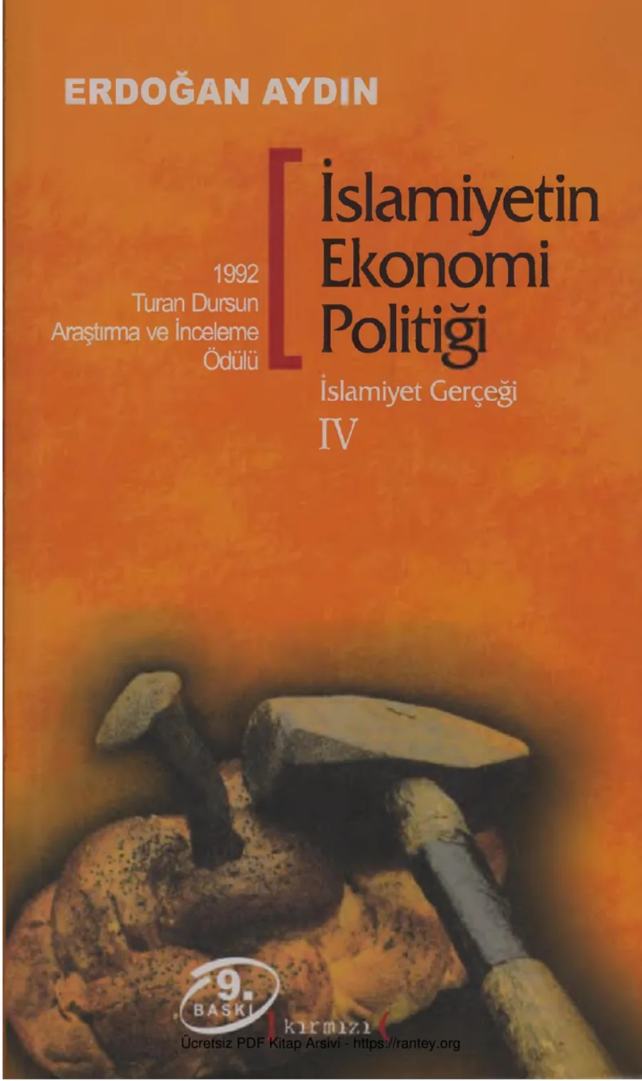 İslamiyet Gerçeği Cilt IV İslamiyetin Ekonomi Politiği kapak görseli