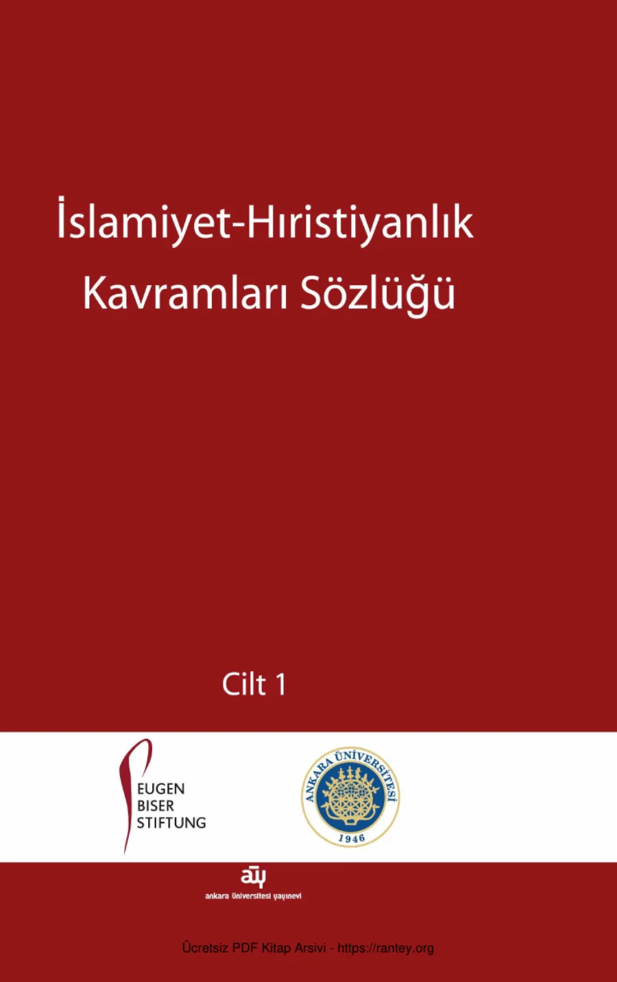 İslamiyet Hıristiyanlık Kavramları Sözlüğü Cilt 1 kapak görseli