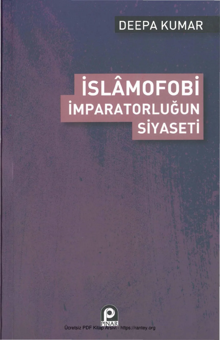 İslamofobi İmparatorluğun Siyaseti Pınar Yayınları kapak görseli