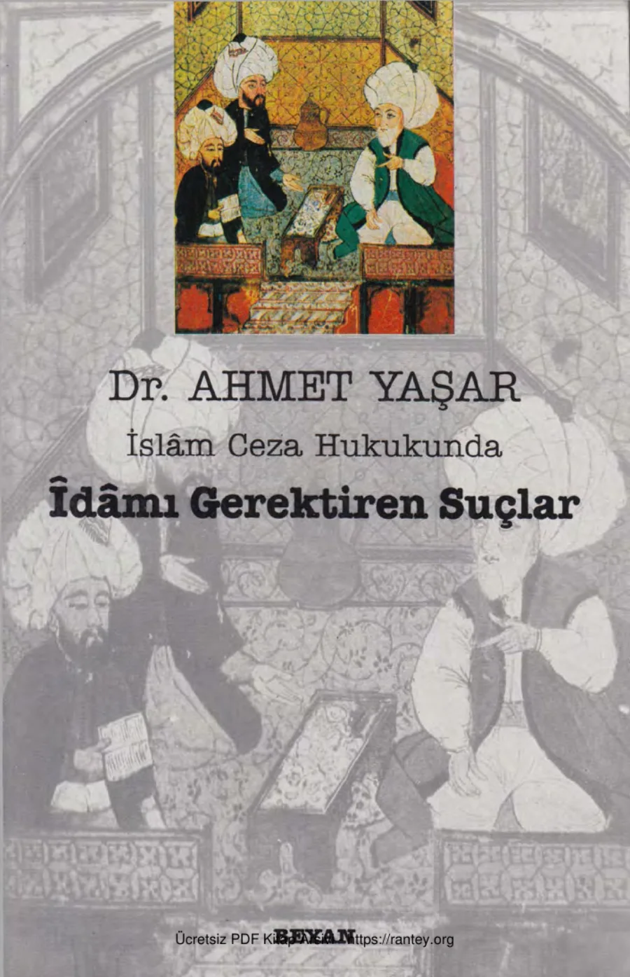 İslm Ceza Hukukunda İdamı Gerektiren Suçlar kapak görseli