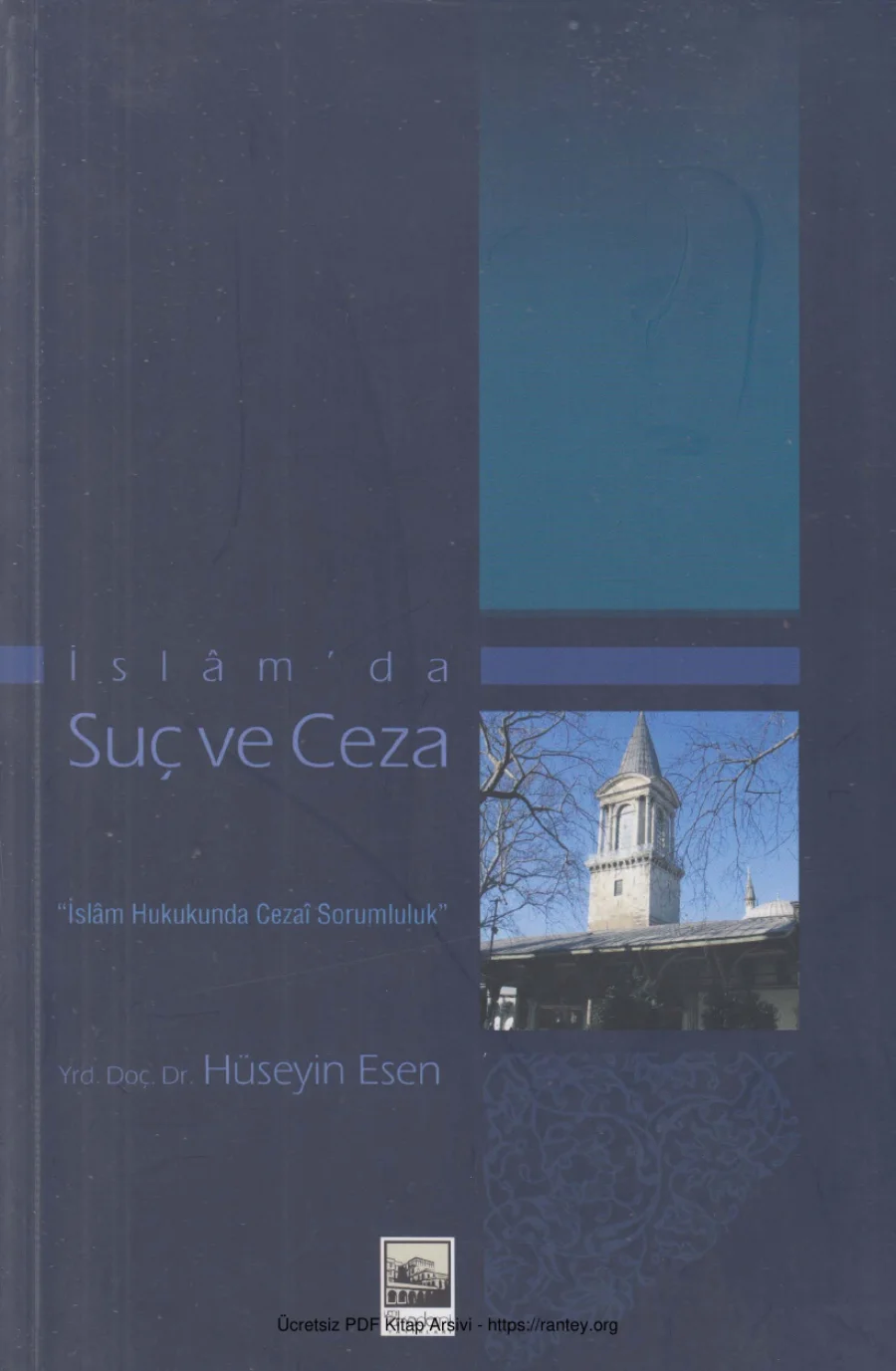 İslmda Suç ve Ceza İslm Hukukunda Ceza Sorumluluk Yeni Akademi Yayınları kapak görseli