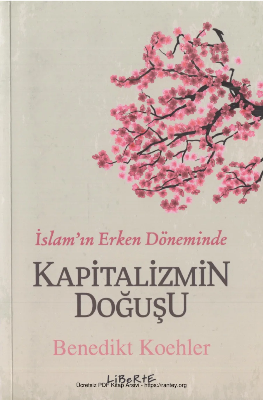 İslmın Erken Döneminde Kapitalizmin Doğuşu Liberte Yayınları kapak görseli