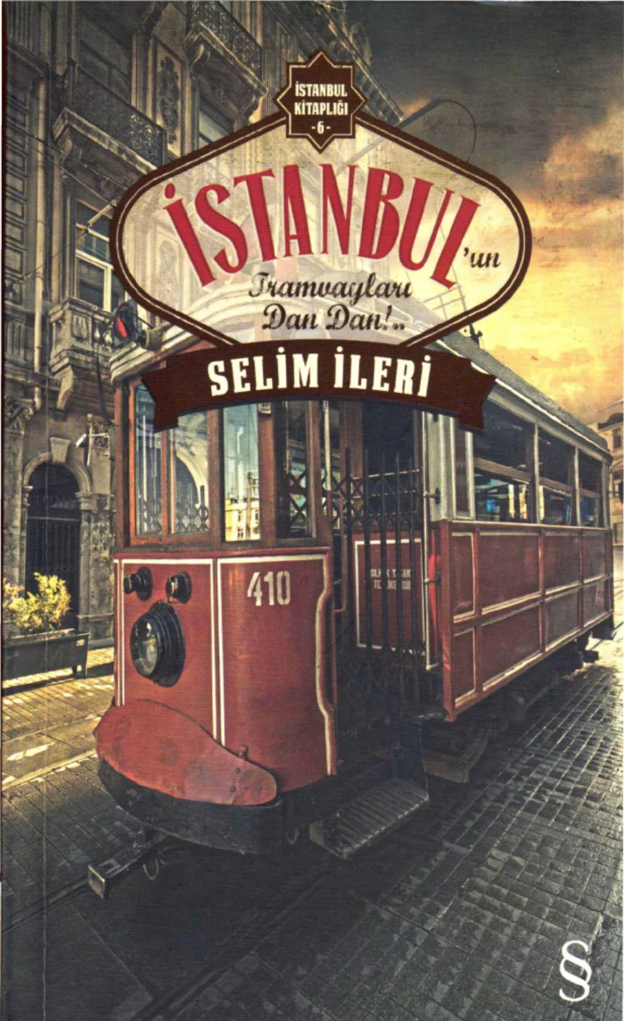İstanbul Kitaplığı 6 İstanbulun Tramvayları Dan Dan kapak görseli