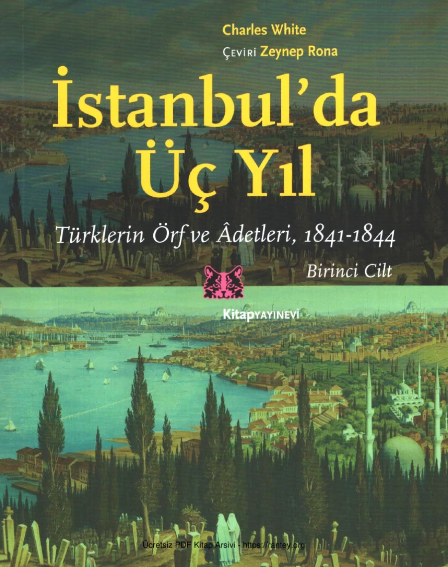 İstanbulda Üç Yıl Türklerin Örf ve Adetleri 1841 1844 Kitap Yayınevi kapak görseli