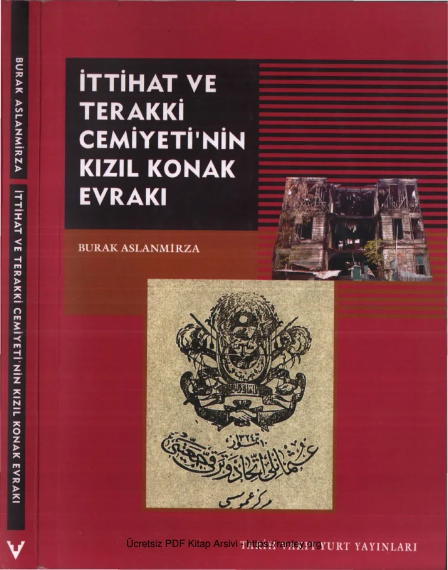 İttihat ve Terakki Cemiyetinin Kızıl Konak Evrakı kapak görseli