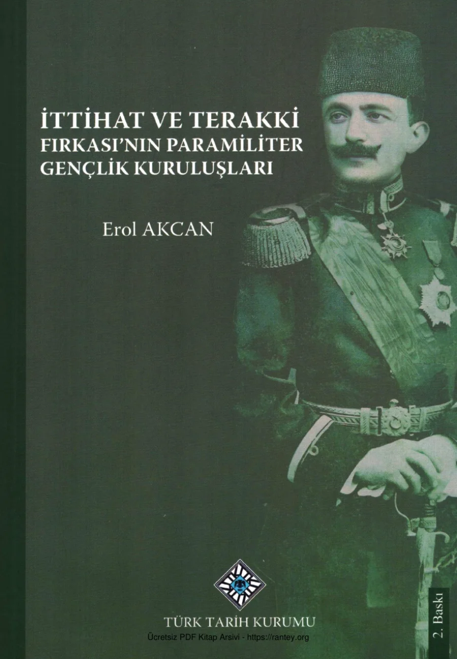 İttihat ve Terakki Fırkasının Paramiliter Gençlik Kuruluşları kapak görseli