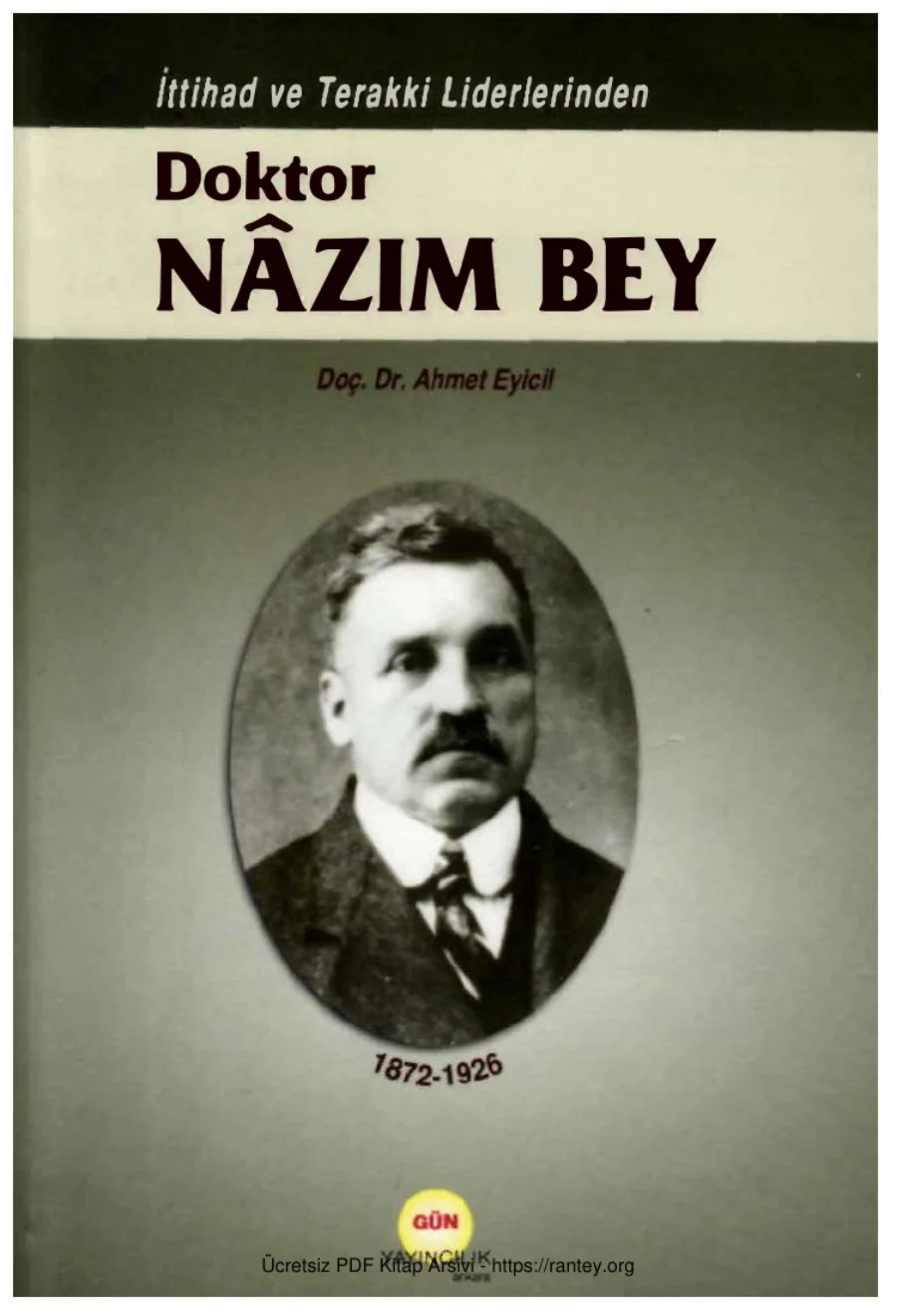 İttihat ve Terakki Liderlerinden Doktor Nazım Bey Gün Yayınları kapak görseli