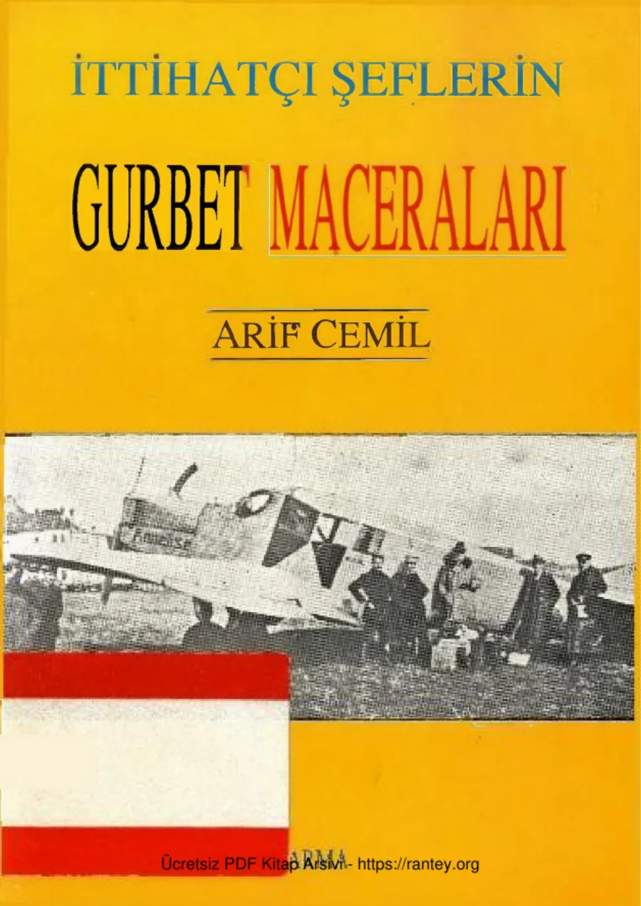 İttihatçı Şeflerin Gurbet Maceraları Arma Yayınları kapak görseli