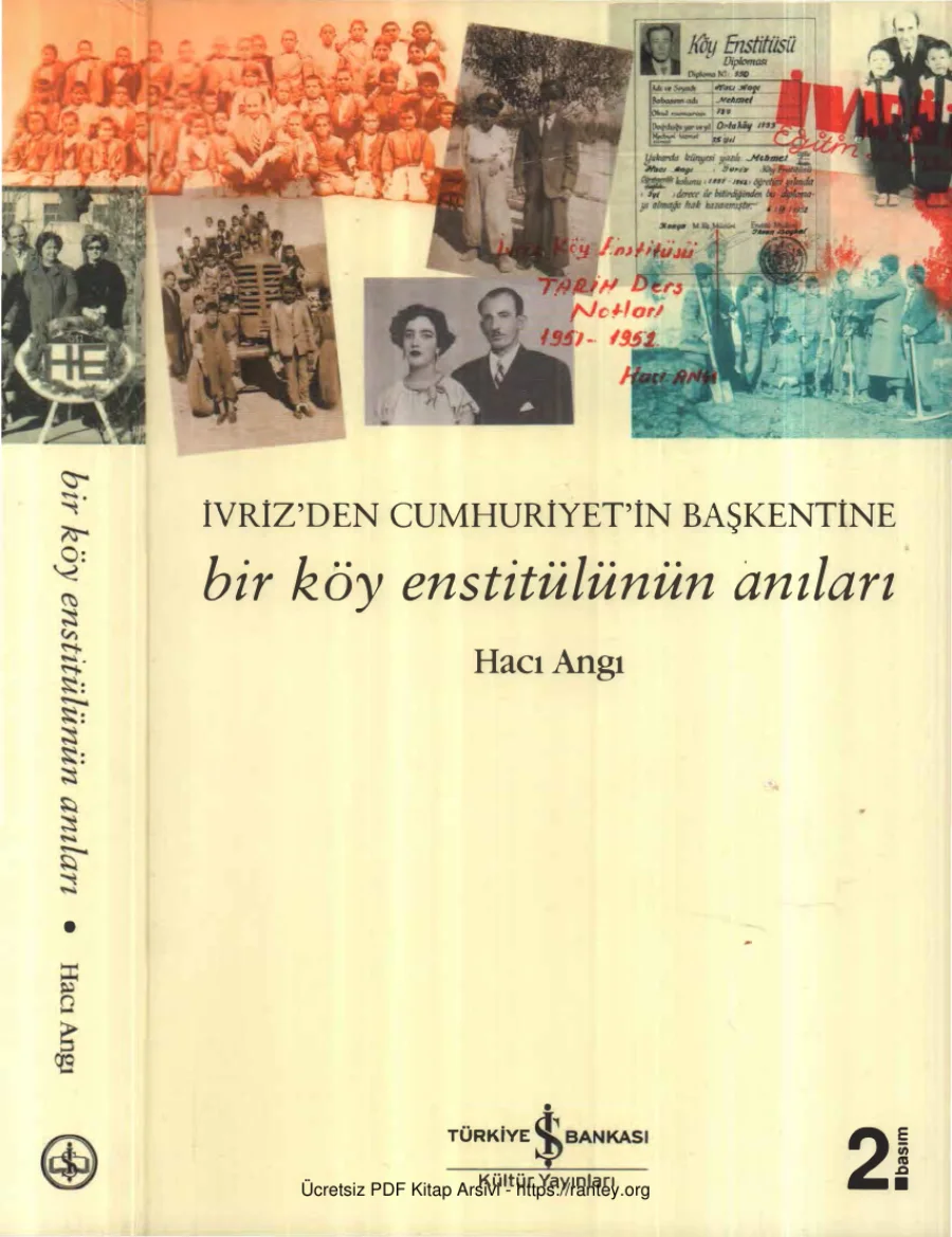 İvrizden Cumhuriyetin Başkentine Bir Köy Enstitülünün Anıları kapak görseli