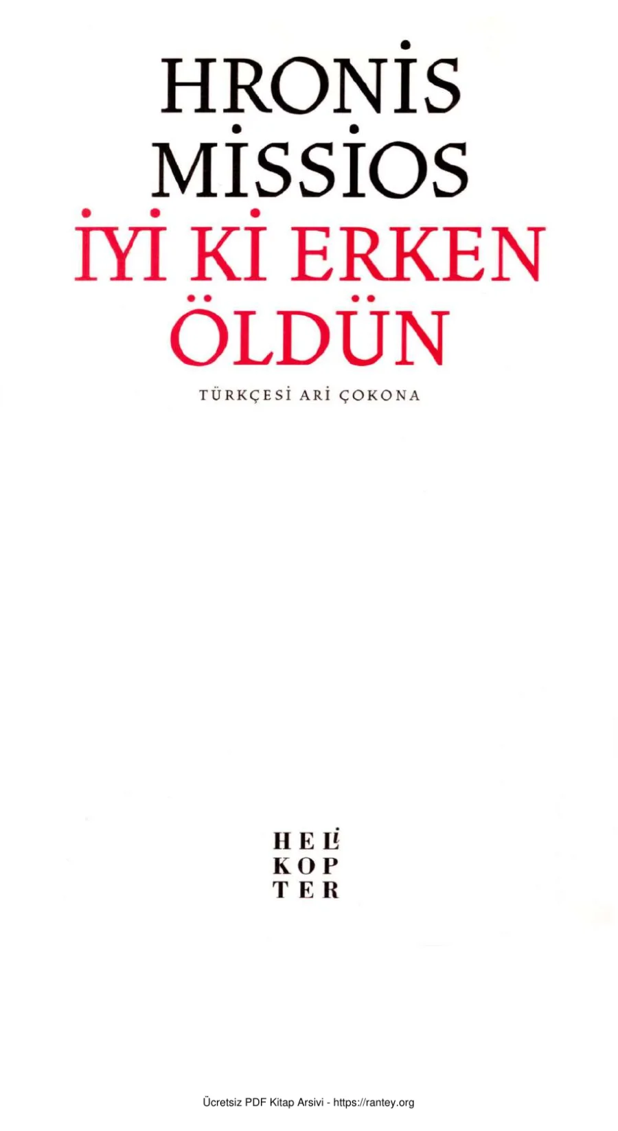 İyi ki Erken Öldün Helikopter Yayınları kapak görseli
