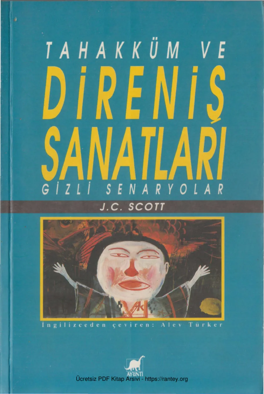 J C Scott Tahakküm Ve Direniş Sanatları Ayrıntı Yayınları kapak görseli