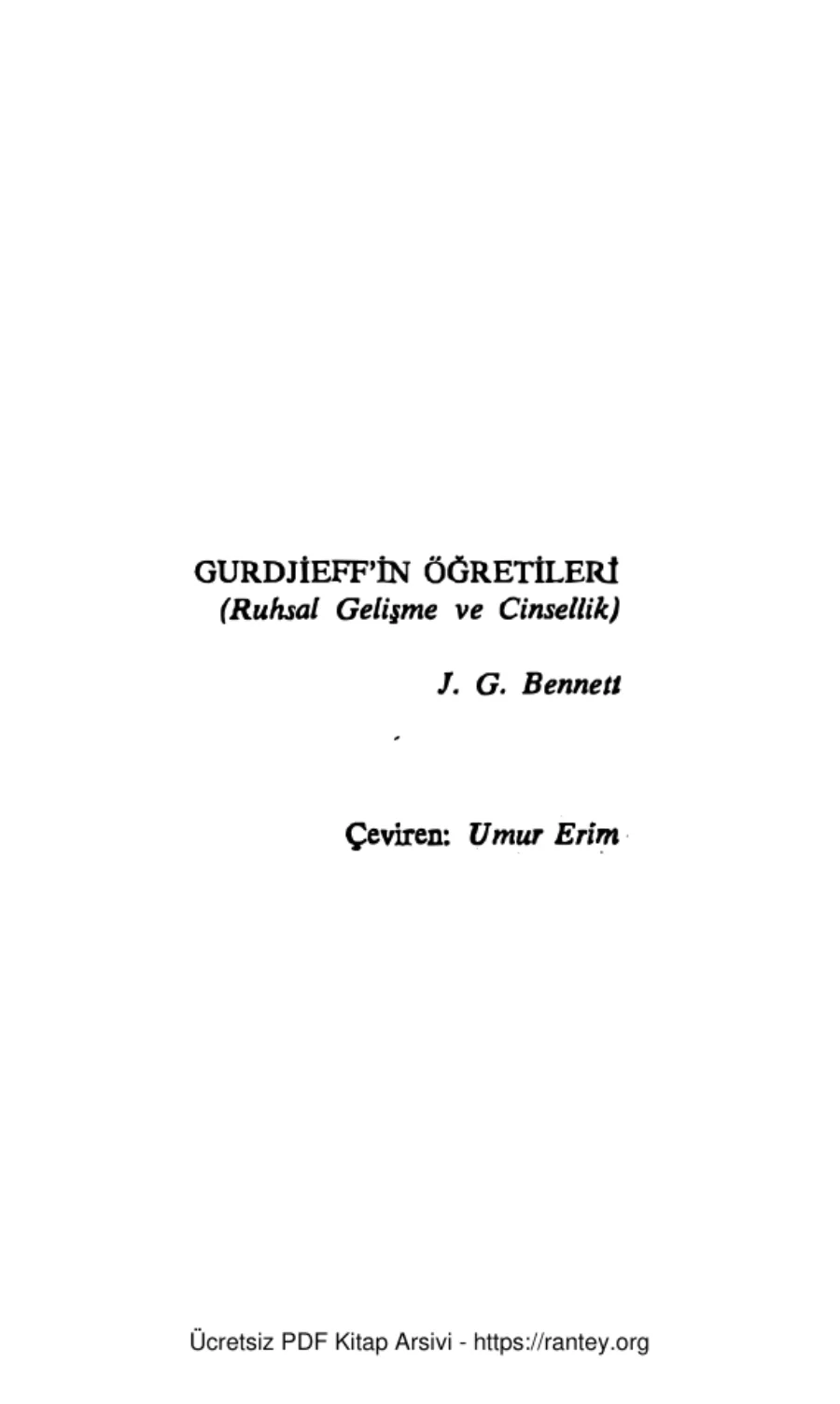 J G Bennet Gurdjieff ögretileri Ruhsal gelişme ve Cinsellik kapak görseli