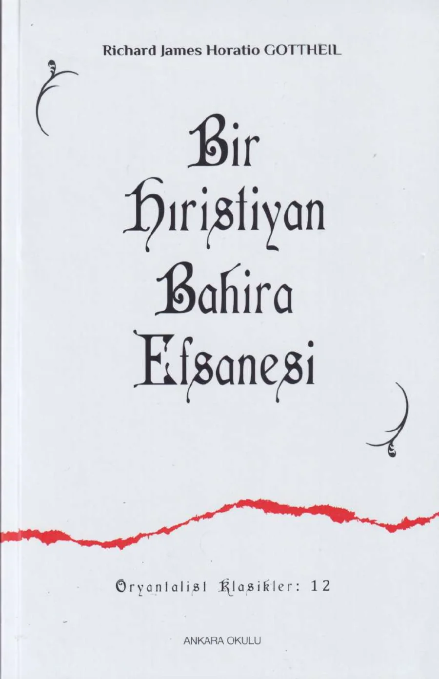 J H Gottheil Bir Hıristiyan Bahira Efsanesi kapak görseli