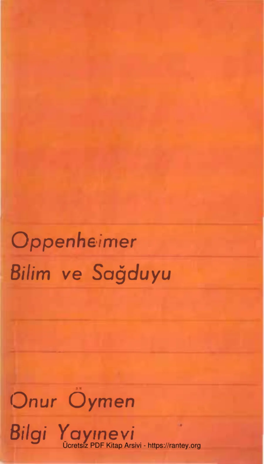 J R Oppenheimer Bilim ve Sağduyu Bilgi Yayınevi kapak görseli