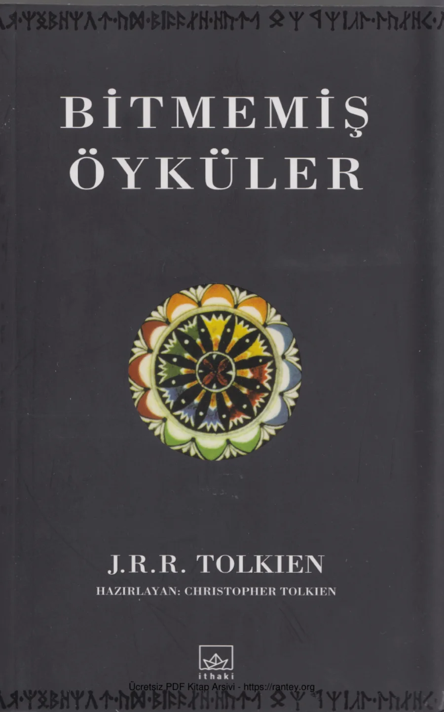 J R R Tolkien Bitmemiş Öyküler kapak görseli