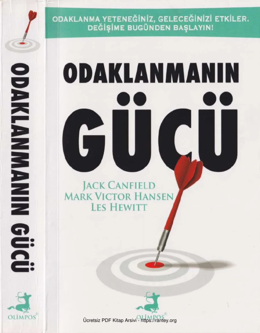 Jack Canfield Mark Victor Hansen Les Hewitt Odaklanmanın Gücü Olimpos Yayınları 2019 kapak görseli