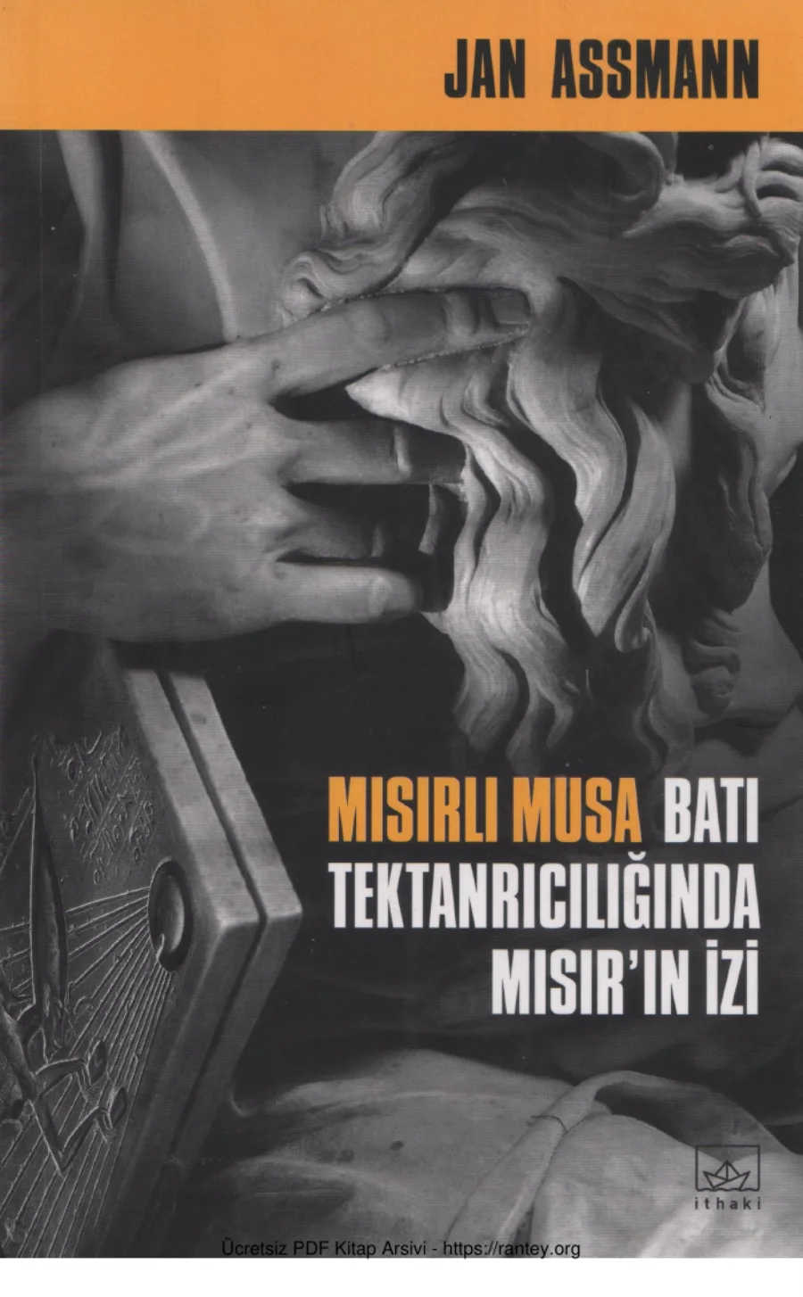 Jan Assmann Mısırlı Musa Batı Tektanrıcılığında Mısırın İzi kapak görseli