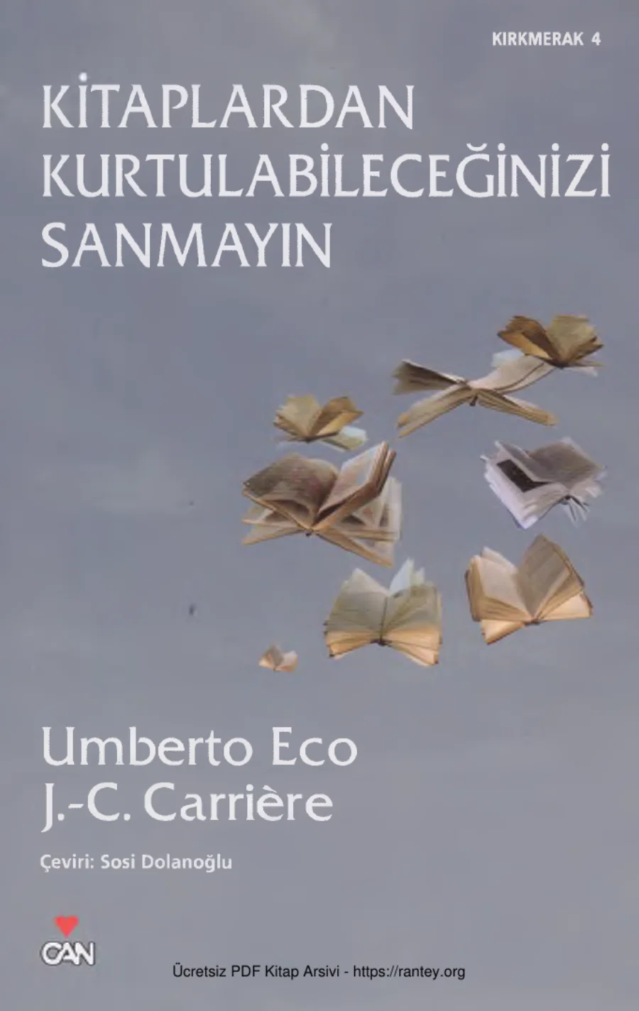 JCCarriere Kitaplardan Kurtulabileceğinizi Sanmayın kapak görseli