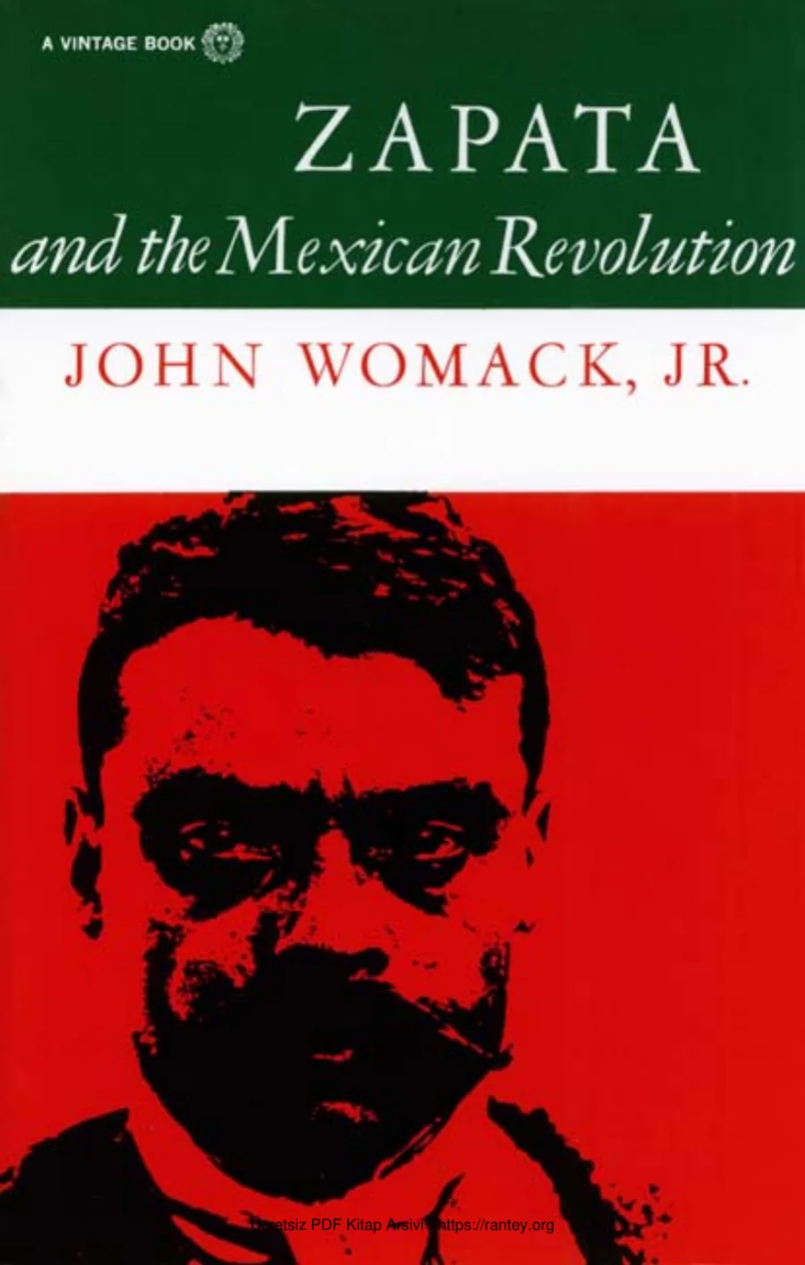 John Womack Zapata and the Mexican Revolution kapak görseli