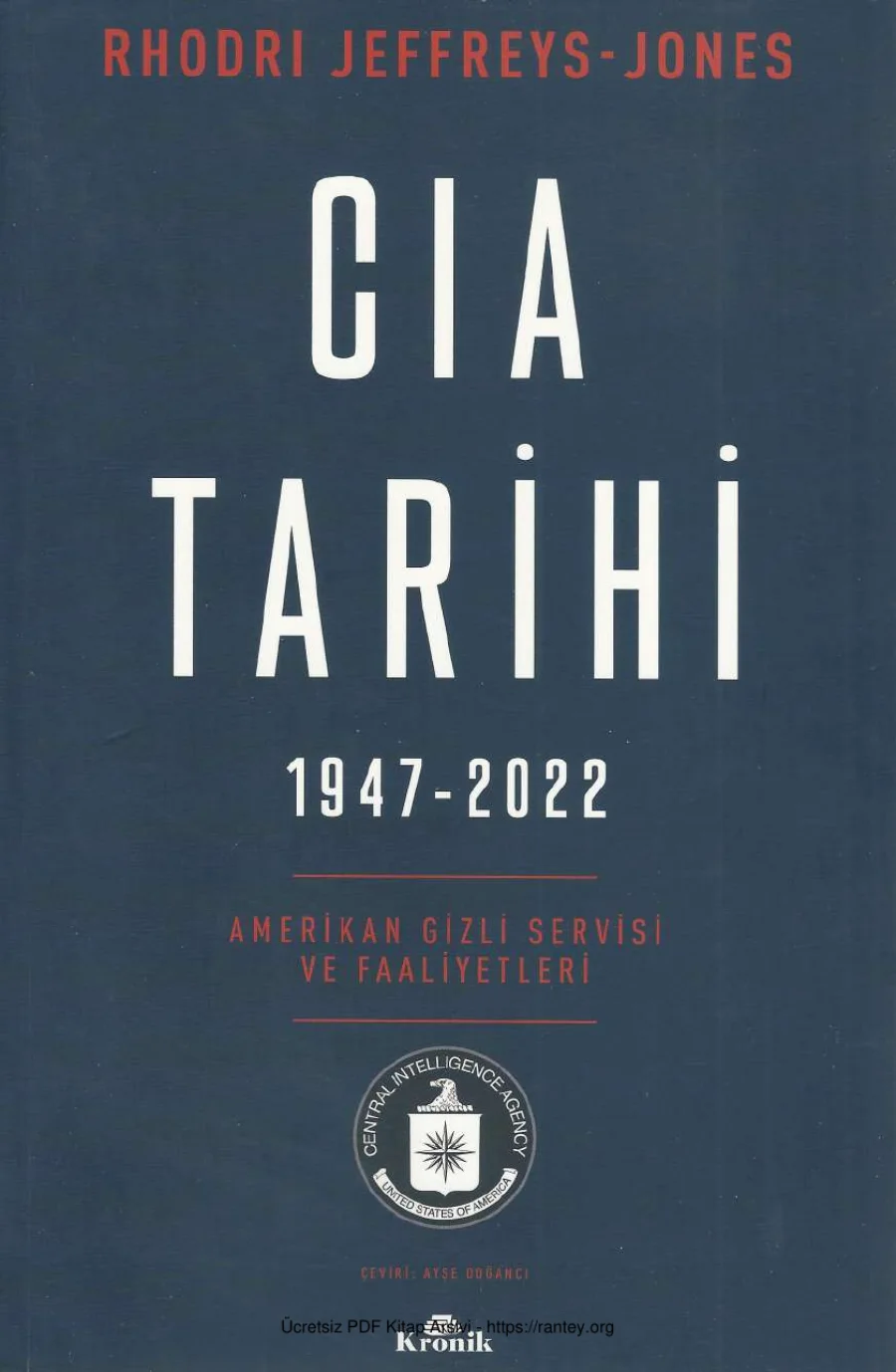 Jones CIA Tarihi 1947 2022 kapak görseli