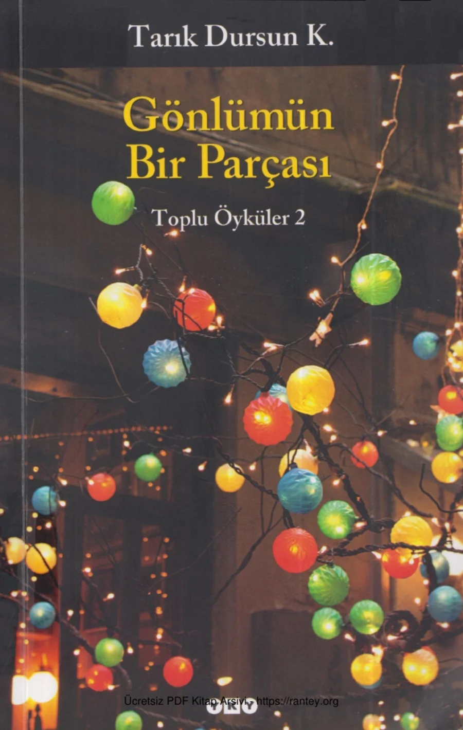 K Gönlümün Bir Parçası Toplu Öyküler 2 kapak görseli