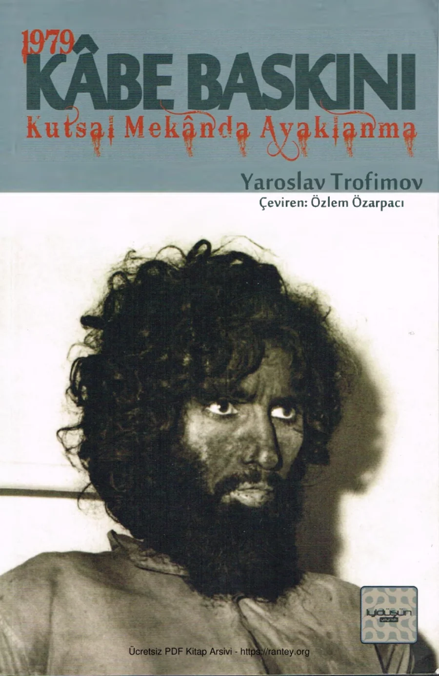 Kabe Baskını Kutsal Mekanda Ayaklanma Matbuat Yayınları kapak görseli