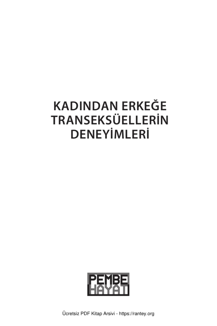 Kadından Erkeğe Transeksüellerin Deneyimleri kapak görseli