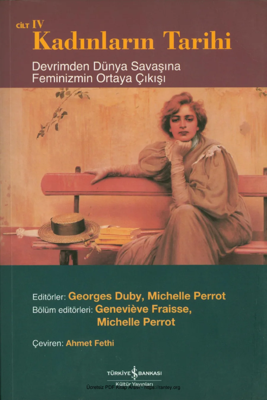 Kadınların Tarihi 4 Devrimden Dünya Savaşına Feminizmin Ortaya Çıkışı kapak görseli