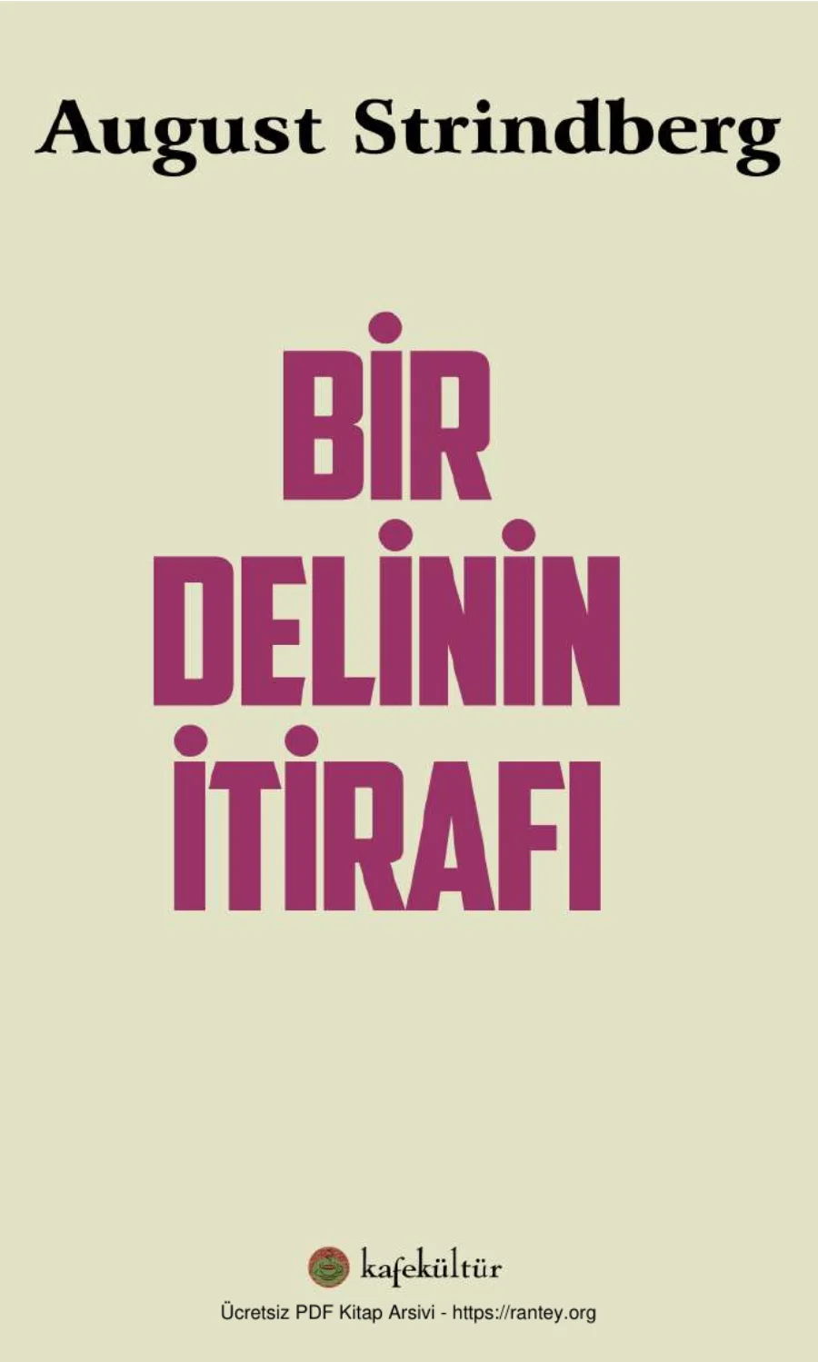 Kafe Kültür YayınlarıBir Delinin İtirafı kapak görseli