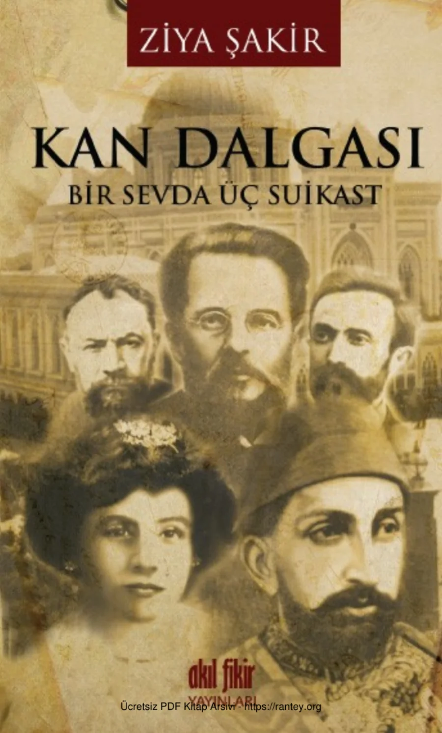 Kan Dalgası Bir Sevda Üç Suikast kapak görseli