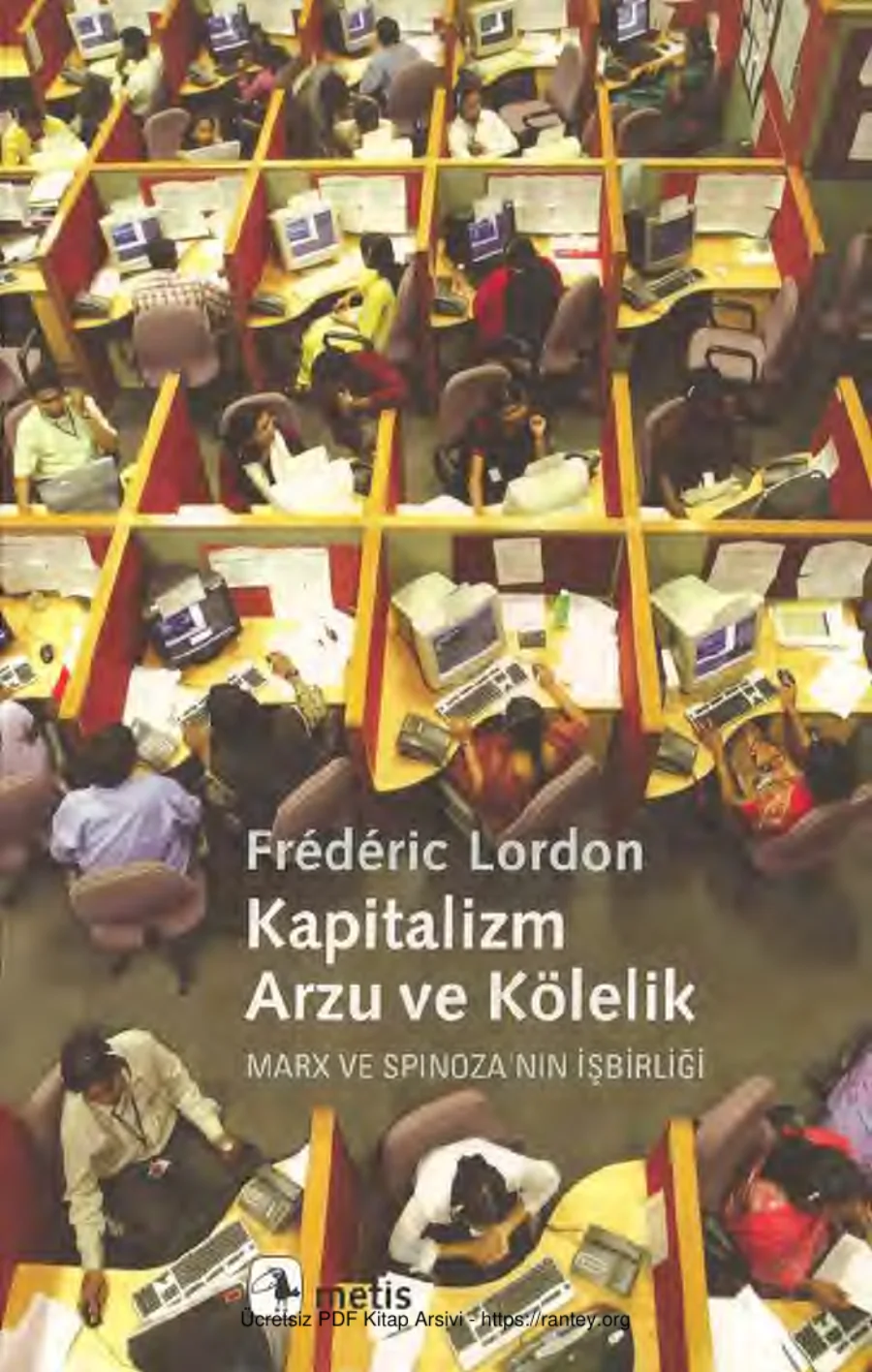 Kapitalizm Arzu ve Kölelik Metis Yayınları kapak görseli