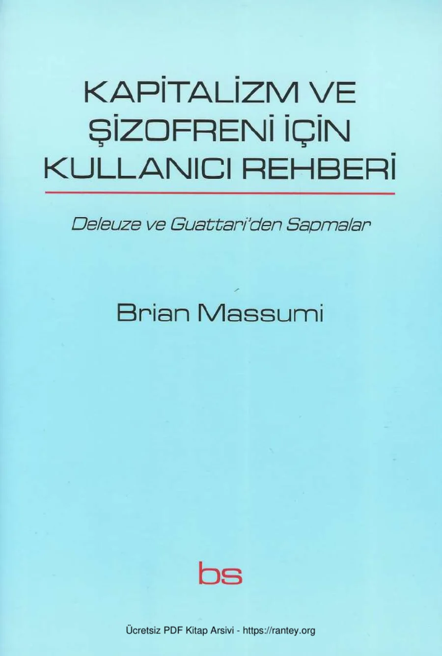 Kapitalizm ve Şizofreni İçin Kullanıcı Rehberi ilim ve Sosyalizm Yayınları kapak görseli