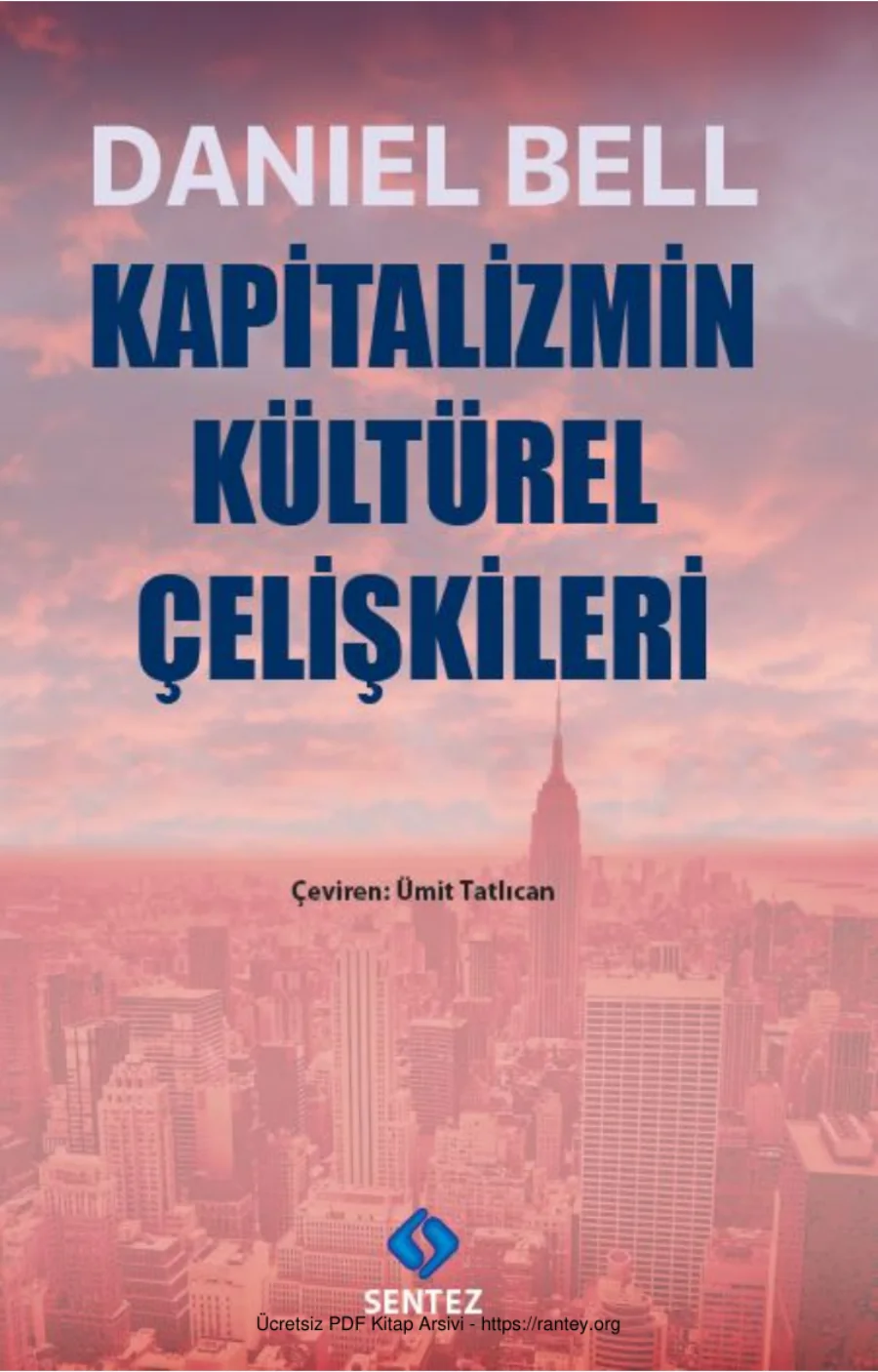 Kapitalizmin Kültürel Çelişkileri Sentez Yayınları kapak görseli