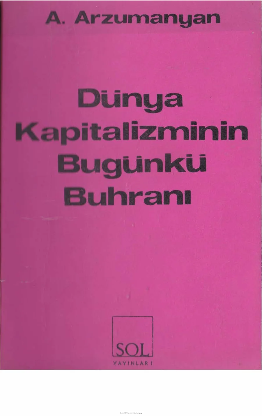 Kapitalizminin Bugünkü Buhranı Sol Yayınları kapak görseli