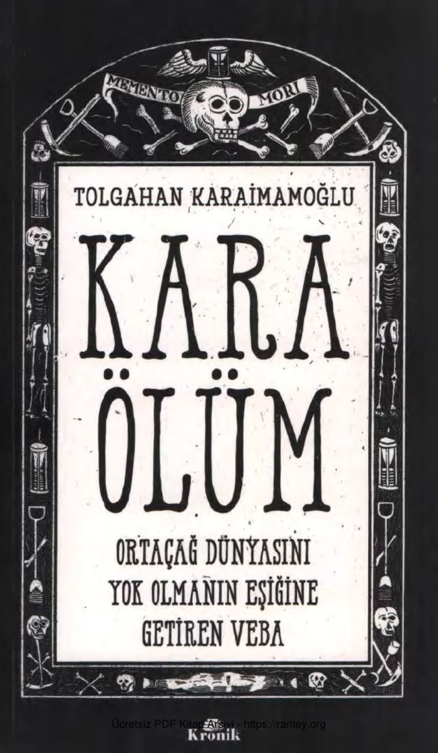 Kara Ölüm Ortaçağ Dünyasını Yok Olmanın Eşiğine Getiren Veba kapak görseli