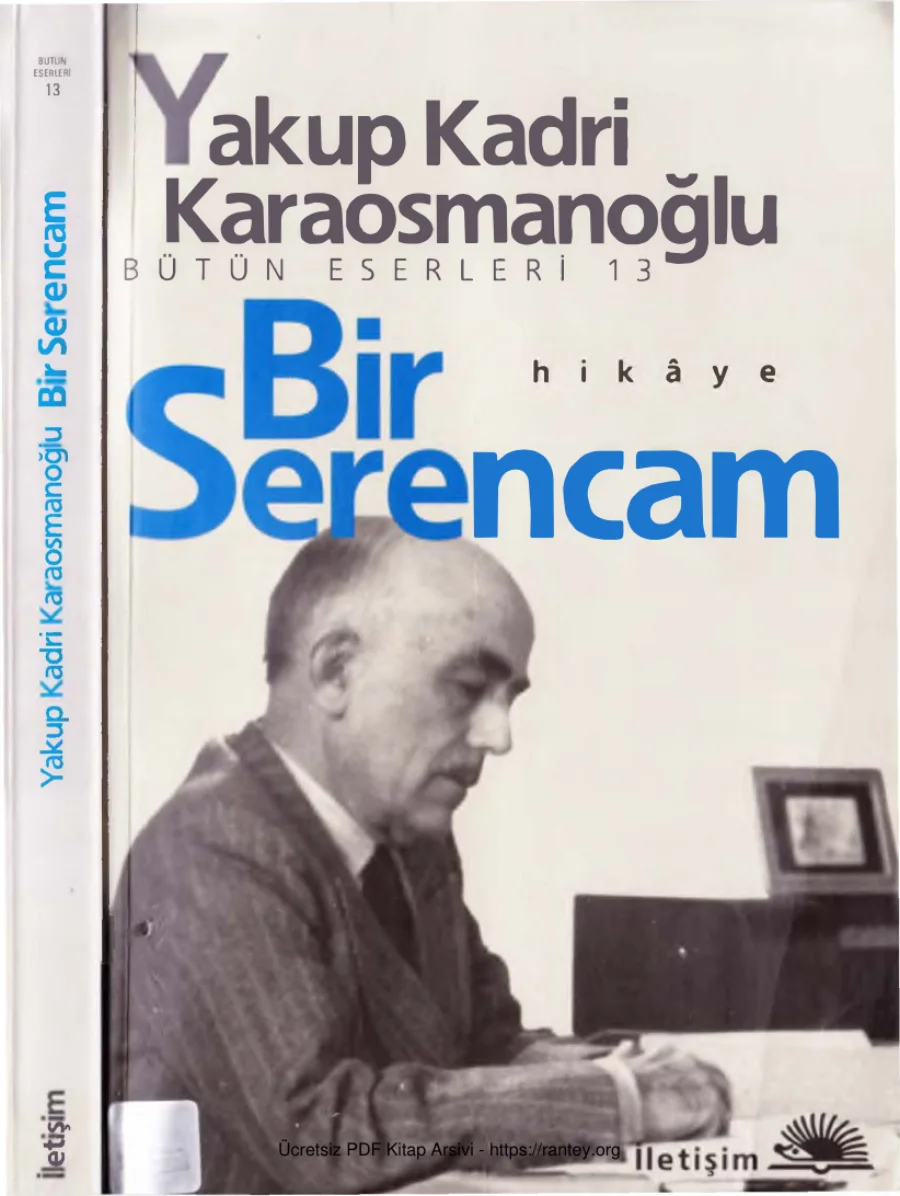 Karaosmanoğlu Bir Serencam Hikayeler İletişim Yayınları kapak görseli